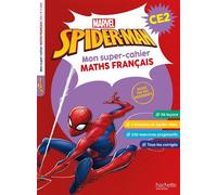 Disney - Marvel - Spider-Man - Mon super-cahier Maths Français - CE2 - Isabelle Dizy - Hachette Education - broché - Scolaire / Universitaire