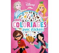 DISNEY - Mes Coloriages avec stickers - Girl Power