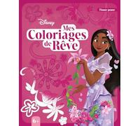 DISNEY - Mes Coloriages de Rêve (6+) - Flower Power - Collectif - Hachette Disney - broché - Document jeunesse