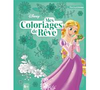DISNEY - Mes Coloriages de Rêve (6+) - Printemps
