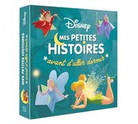 DISNEY - Mes Petites Histoires avant d'aller dormir - Spécial Fées