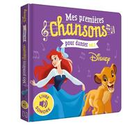 DISNEY - Mes Premières Chansons Pour Danser Vol.1 - Livre sonore - Collectif - Hachette Disney - cartonné - Album jeunesse