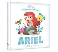 DISNEY - Mes Premières Histoires - Ariel explore l'océan