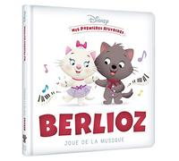 DISNEY - Mes Premières histoires - Berlioz joue de la musique