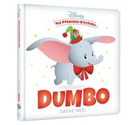 DISNEY - Mes Premières Histoires - Dumbo sauve Noël - Collectif - Hachette Disney - cartonné - Album jeunesse