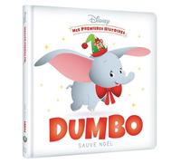 DISNEY - Mes Premières Histoires - Dumbo sauve Noël - Collectif - Hachette Disney - cartonné - Album jeunesse