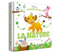 DISNEY - Mes Premières Histoires - La Nature en 6 histoires - Walt Disney - Hachette Disney - cartonné - Album jeunesse