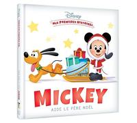 DISNEY - Mes Premières Histoires - Mickey aide le Père Noël