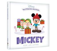 DISNEY - Mes Premières Histoires - Mickey aide les lutins