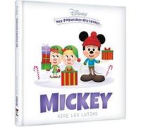 DISNEY - Mes Premières Histoires - Mickey aide les lutins Collectif (Auteur)