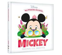 DISNEY - Mes Premières Histoires - Mickey observe les insectes