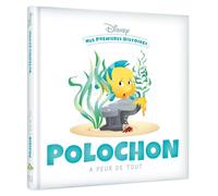 DISNEY - Mes Premières Histoires - Polochon a peur de tout