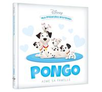 DISNEY - Mes Premières Histoires - Pongo aime sa famille
