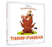 DISNEY - Mes Premières Histoires - Timon et Pumbaa meilleurs amis