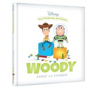 DISNEY - Mes Premières Histoires - Woody range la chambre