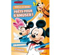 Disney Mickey et ses amis -Habille les héros - Prêts pour s'amuser ! - coloriage 5 ans - coloriage 5 ans Disney - livre de coloriage - livre de coloriage Disney - autocollants Mickey - stickers Mickey