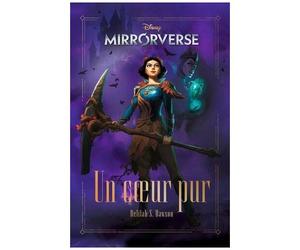 Disney Mirrorverse - Un Coeur Pur