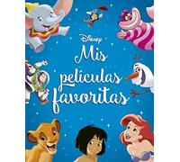 Disney. Mis películas favoritas: Recopilatorio de cuentos