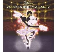 Disney Music for Ballet Class [Import allemand]