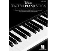 Disney Peaceful Piano Solos 34 Relaxing Piano Arrangements Of Disney Songs Intermediate Sheet Music For Piano Book 1 Songbook