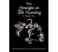 Disney Peter Pan: Straight on Till Morning