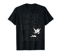 Disney Peter Pan Tinker Bell Those Who Dream Fly Faster T-Shirt