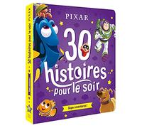 DISNEY PIXAR - 30 Histoires pour le soir - Héros et Aventures