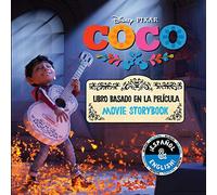 Disney/Pixar Coco: Movie Storybook / Libro basado en la película (English-Spanish)
