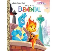 Disney/Pixar Elemental Little Golden Book (Disney/Pixar Elemental)