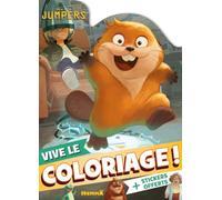 Disney Pixar Jumpers - Vive le coloriage ! - Livre coloriage avec stickers - Livre de coloriage avec stickers 4 ans - Livre coloriage avec stickers Disney - Livre coloriage avec stickers Jumpers