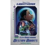 Disney Pixar Lightyear Izzy Hawthorne: Destiny Awaits