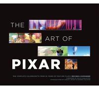 Disney/Pixar The Art of Pixar The Complete Colorscripts from 25 Years of Feature Films (Revised and Expanded) - Ralph Eggleston - Chronicle Books LLC - ebook (ePub) - Livre