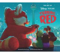 Disney/Pixar The Art of Turning Red - Disney and Pixar - Chronicle Books LLC - ebook (ePub) - Livre