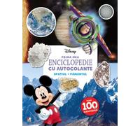 Disney. Prima mea enciclopedie cu autocolante: Spatiul. Pamantul, Editie in limba romana