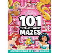 Disney Princess: 101 Totally Twisted Mazes