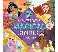 Disney Princess – 7 jours d'histoires magiques – Autumn Publishing