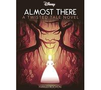 Disney Princess and the Frog: Almost There – Autumn Publishing