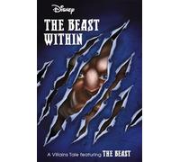 Disney Princess Beauty and the Beast: The Beast Within (Villain Tales)