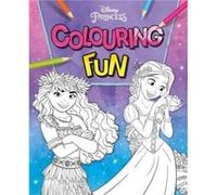 Disney Princess Colouring Fun by Walt Disney Walt Disney (Auteur)