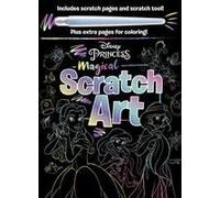 Disney Princess Magical Scratch Art: With Scratch Tool and Coloring Pages