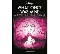 Disney Princess Rapunzel: What Once Was Mine