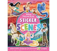 Disney Princess: Sticker Scenes: Make your own magical sticker scenes