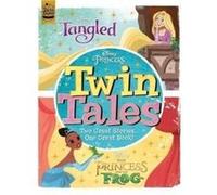 Disney Princess Twin Tales Tangled The Princess The Frog by Walt Disney Walt Disney (Auteur)