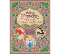 Disney Princess : Un monde magique en pop-up