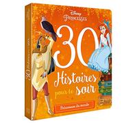 DISNEY PRINCESSES - 30 Histoires pour le soir - Princesses du Monde
