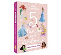 DISNEY PRINCESSES - 5 Minutes pour s'endormir - Les histoires des films - Walt Disney - Hachette Disney - broché - Album jeunesse