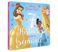 DISNEY PRINCESSES - 7 Histoires pour la semaine - Vol. 2