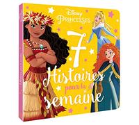 DISNEY PRINCESSES - 7 Histoires pour la semaine