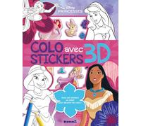 Disney Princesses - Colo Avec Stickers 3d