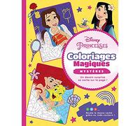 DISNEY PRINCESSES - Coloriages Magiques - Mystères